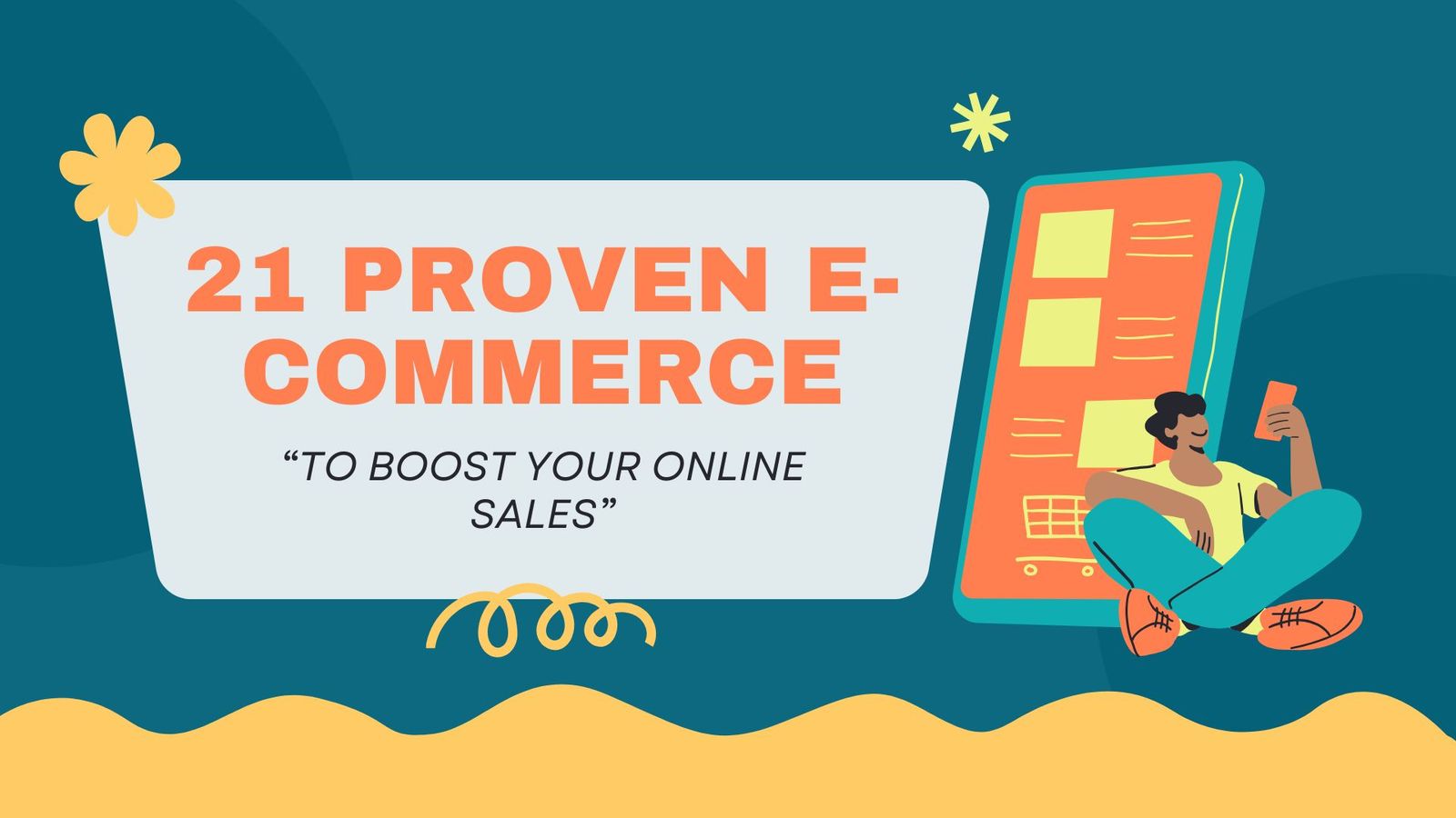 21 Proven E-commerce Marketing Ideas to Boost Your Online Sales